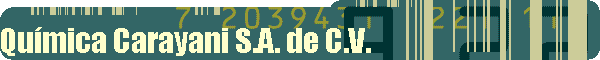 Qu�mica Carayani S.A. de C.V.